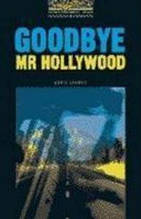 Книга англійською мовою OBWL 1: Goodbye Mr Hollywood + CD