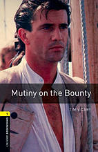 Книга англійською мовою OBWL 1: Mutiny of the bounty (3 ed)