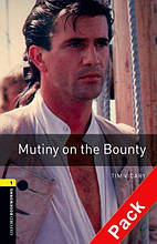 Книга англійською мовою OBWL 1: Mutiny of the Bounty + CD (3 ed)