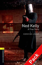 Книга англійською мовою OBWL 1: Ned Kelly + CD (3 ed)