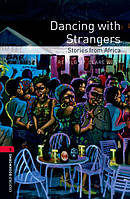 OBWL 3: Dancing with strangers (3 ed)