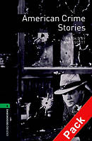 OBWL 6: American Crime Stories + CD (3 ed)