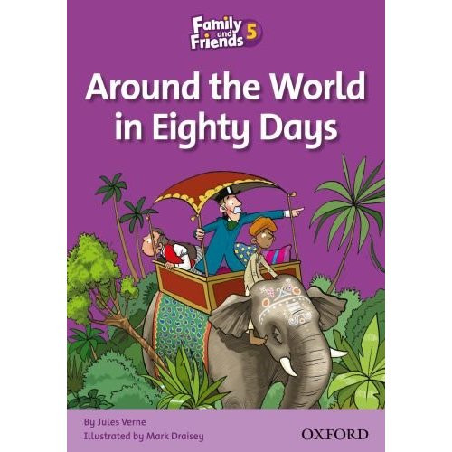 Читалка з англійської мови Family and Friends 5: Reader B: Around the World in Eighty Days
