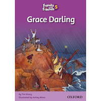 Family and Friends 5: Reader C: Grace Darling
