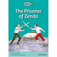 Family and Friends 6: Reader A: The Prisoner of Zenda