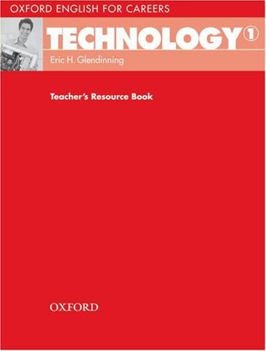 Oxford English for Careers: Technology 1: Teacher's Resource Book