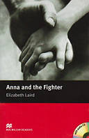 Macmillan Readers Beginner Anna And The Fighter + CD