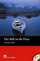 Macmillan Readers Beginner Mill On The Floss, The + CD
