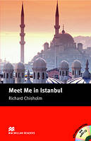 Macmillan Readers Intermediate Meet Me In Istanbul + CD