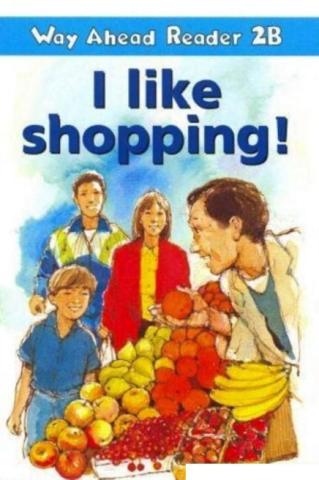 Читалка з англійської мови Family Way Ahead Readers Level 2B I Like Shopping!