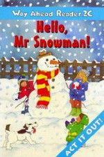 Читалка з англійської мови Family Way Ahead Readers Level 2C Hello Mr. Snowman