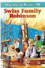 Читалка з англійської мови Family Way Ahead Readers Level 5B Swiss Family Robinson