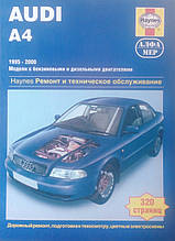 AUDI A4 Моделі 1995-2000 рр. Бензин • Дизель HAYNES Керівництво по ремонту та обслуговуванню