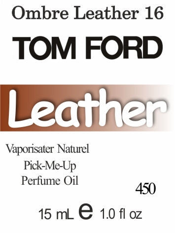 Масло парфумерне (450) версія аромату Том Форд Ombre Leather 16 - 15 мл композит в роллоне
