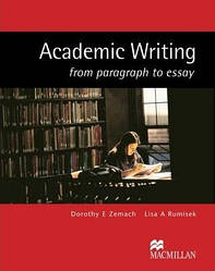 Academic Writing: From Paragraph to Essay