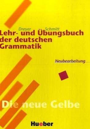 Lehr- und Ubungsbuch der deutschen Grammatik, Neu