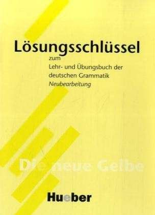 Lehr- und Ubungsbuch der deutschen Grammatik, Neu Los.