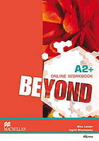 Beyond A2+ Online Workbook