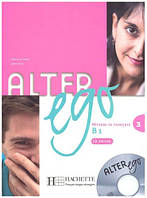 Alter Ego 3 - Livre eleve