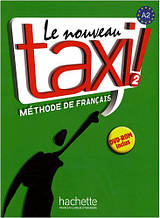 Le Nouveau Taxi! 2 Livre de l'eleve