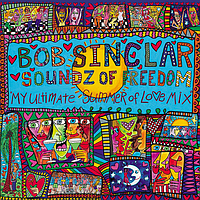 CD-Диск. Bob Sinclar Soundz Of Freedom (My Ultimate Summer Of Love Mix)