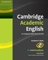 Cambridge Academic English. An Integrated Course for EAP Intermediate Student's Book