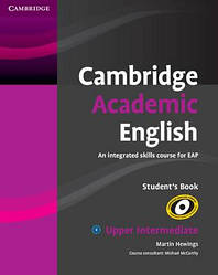 Cambridge Academic English. An Integrated Course for EAP Upper-Intermediate student's Book