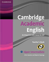 Cambridge Academic English. An Integrated Course for EAP Upper-Intermediate teacher's Book