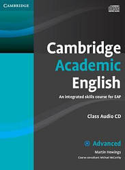 Cambridge Academic English. An Integrated Course for EAP Advanced Class Audio CD