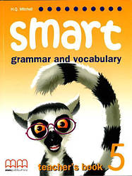 Smart Grammar and Vocabulary 5 teacher's Book