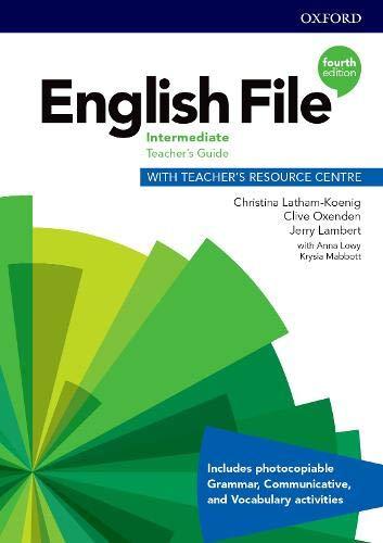 English File Fourth Edition Intermediate teacher's Guide with teacher's Resource Centre