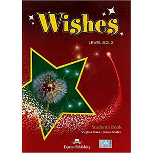 Wishes B2.2 NEW Student's Book (Підручник)