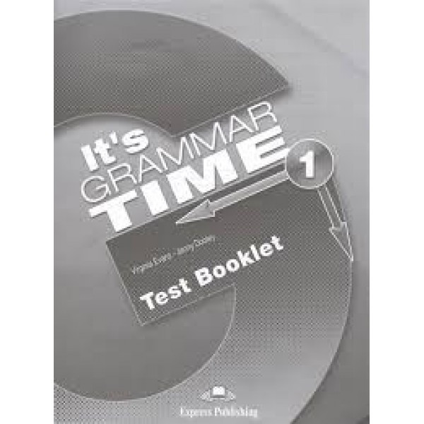 It's Grammar Time 1 Test Booklet, фото 1