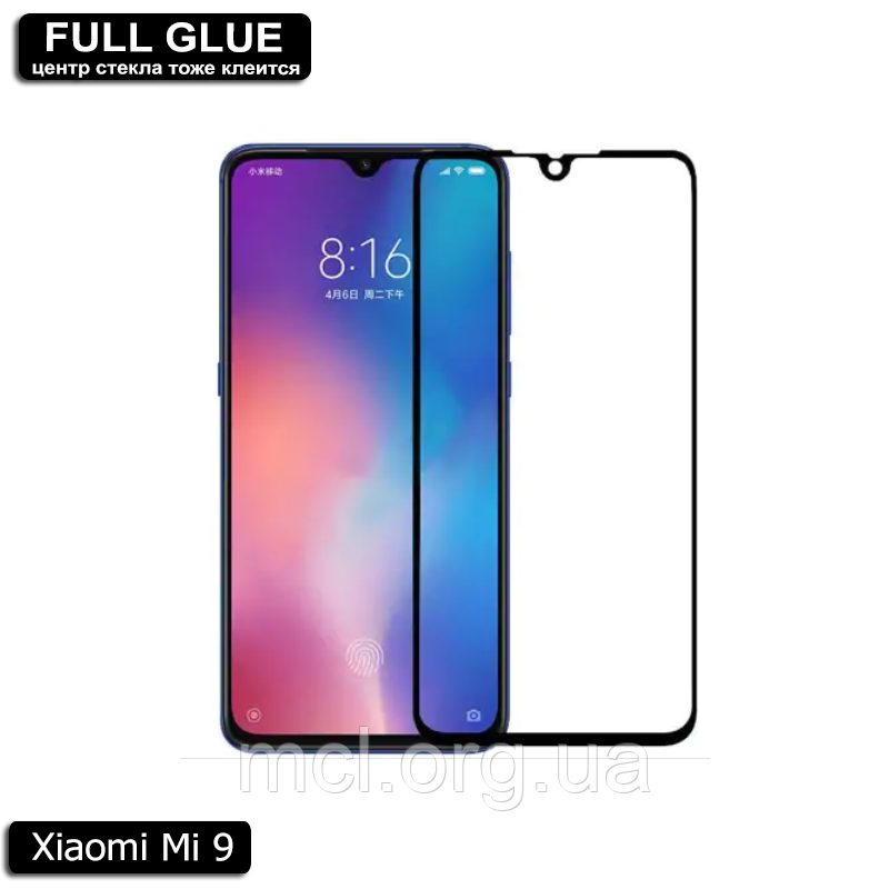 Захисне скло Full Glue Xiaomi Mi 9 (Black) - 2.5 D Повна поклейка