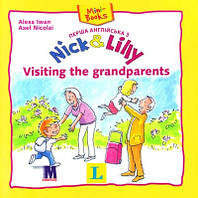 Nick and Lilly - Visiting the grandparents. Langenscheidt, Alexa Iwan (український словничок)