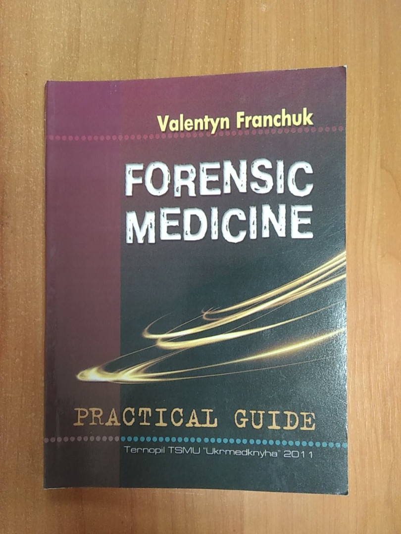 Судова медицина Forensic medicine. В. Франчук Тернопіль 2011