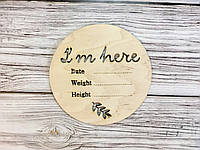 Деревянная табличка для фотосессии "I'm here" 14 см Светлое дерево