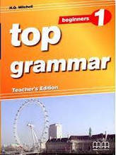 Top Grammar 1 Beginner Teacher's Ed.