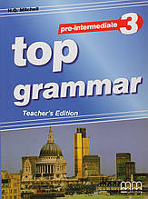 Top Grammar 3 Pre-Intermediate Teacher's Ed.