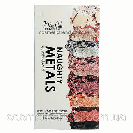 Палітра тіней для макіяжу Naughty Metals Pro.makeup Forme Only Eyeshadow Palette шиммер металік розпродажу, фото 2