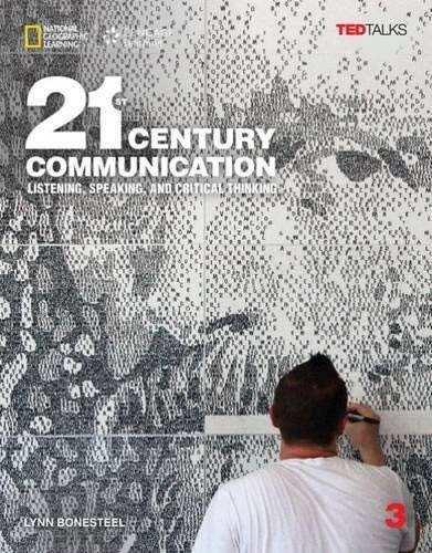 21st Century Communication 3 Listening, Speaking and Critical Thinking student's Book