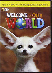Welcome to Our World 1 Interactive Whiteboard DVD-ROM