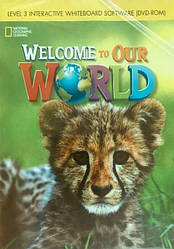 Welcome to Our World 3 Interactive Whiteboard DVD-ROM