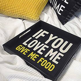 Дерев'яний піднос If you love me give me food подарунок