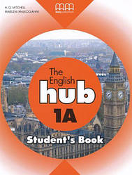 The English Hub 1A student's Book