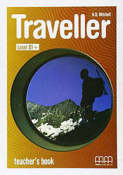 Traveller B1+ teacher's Book