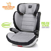 4BABY PRO-FIX 2019 автокрісло групи 2-3 (15-36 кг) Light Grey Світло-сірий