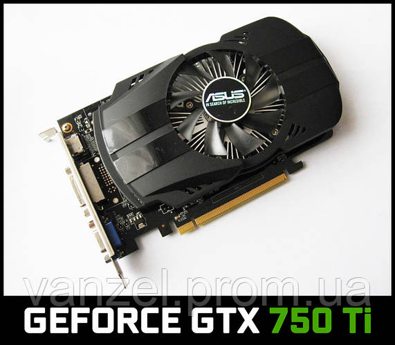 ASUS GeForce GTX 750 Ti 2GB GDDR5 HDMI PCI-E (GTX750Ti) Видеокарта (ID ...