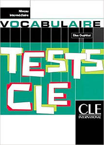 Tests Cle Vocabulary (Intermediate) (French Edition)