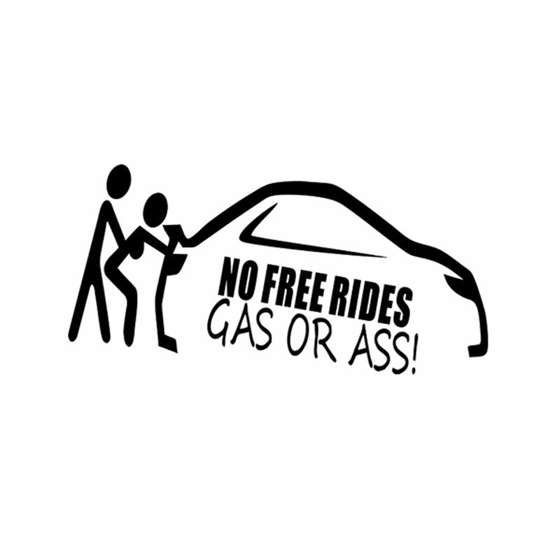 Наклейка No Free Rides - GAS OR ASS: Немає безкоштовних поїздок - паливо або попка - чорна, фото 1